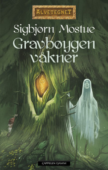 Gravbøygen våkner av Sigbjørn Mostue (Ebok)