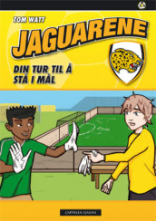 Jaguarene 7 - Din tur til å stå i mål av Tom Watt (Heftet)