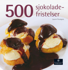 500 sjokoladefristelser (Innbundet)