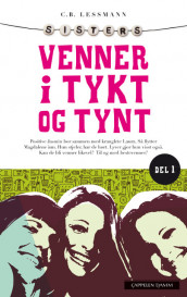 Venner i tykt og tynt av C.B. Lessmann (Heftet)
