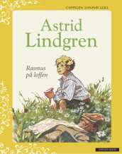 Rasmus på loffen - Cappelen Damms Gull av Astrid Lindgren (Innbundet)
