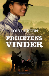 Frihetens vinder av Lois Leveen (Innbundet)