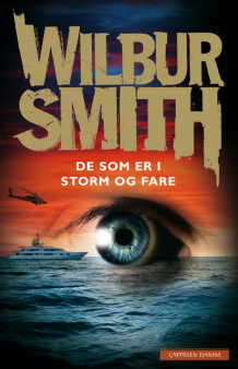 De som er i storm og fare av Wilbur Smith (Ebok)