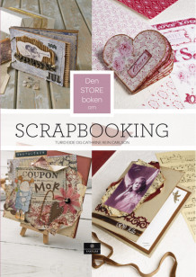 Den store boken om Scrapbooking av Turid Eide (Innbundet)