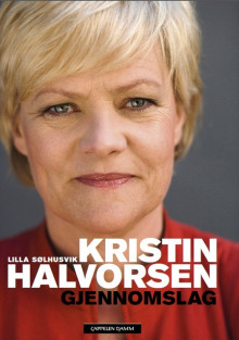 Kristin Halvorsen av Lilla Sølhusvik (Innbundet)