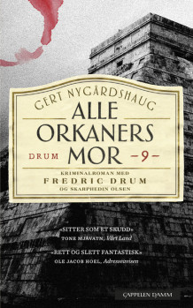 Alle orkaners mor av Gert Nygårdshaug (Ebok)