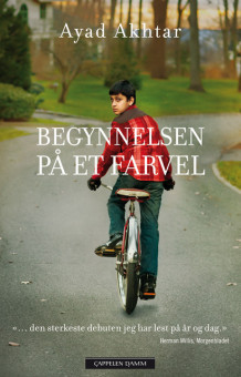 Begynnelsen på et farvel av Ayad Akhtar (Innbundet)