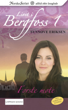 Første møte av Synnøve Eriksen (Heftet)