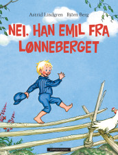 Nei, han Emil fra Lønneberget av Astrid Lindgren (Innbundet)