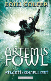Artemis Fowl og Atlantiskomplekset av Eoin Colfer (Ebok)