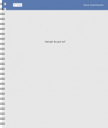 Vad gör du just nu? av Oscar Guermouche (Spiral)