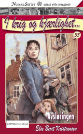 Avsløringen av Else Berit Kristiansen (Heftet)