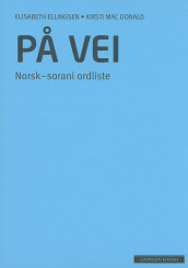 På vei Norsk-sorani ordliste (2012) av Elisabeth Ellingsen (Heftet)