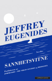 Sannhetsvitne av Jeffrey Eugenides (Innbundet)