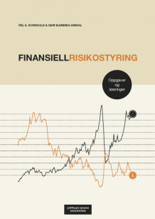 Finansiell risikostyring - Oppgaver og løsninger av Geir Bjønnes Høidal og Pål E. Korsvold (Heftet)