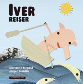 Iver reiser av Marianne Nygård (Innbundet)