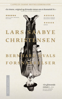 Bernhard Hvals forsnakkelser av Lars Saabye Christensen (Heftet)