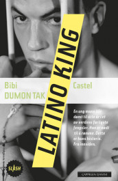 Latino King av Bibi Dumon Tak (Innbundet)