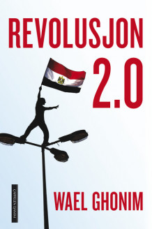 Revolusjon 2.0 av Wael Ghonim (Innbundet)