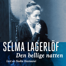 Den hellige natten av Selma Lagerlöf (Nedlastbar lydbok)