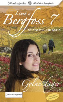 Gylne dager av Synnøve Eriksen (Ebok)