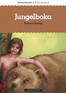 Leseuniverset 5-7 Klassikarar: Jungelboka av Rudyard Kipling (Heftet)