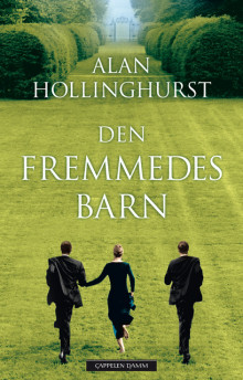 Den fremmedes barn av Alan Hollinghurst (Ebok)