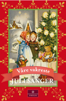 Våre vakreste julesanger av Karin Mundal (Innbundet)