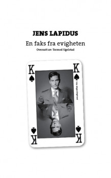 En faks til evigheten av Jens Lapidus (Ebok)