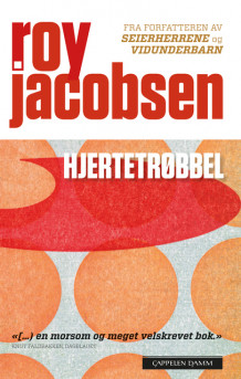 Hjertetrøbbel av Roy Jacobsen (Heftet)