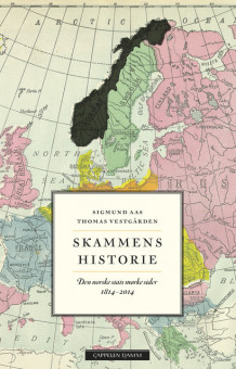 Skammens historie av Thomas Vestgården (Innbundet)