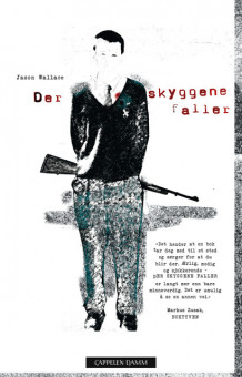 Der skyggene faller av Jason Wallace (Ebok)