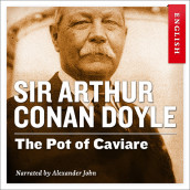 The Pot of Caviare av Sir Arthur Conan Doyle (Nedlastbar lydbok)