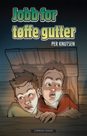 Jobb for tøffe gutter av Per Knutsen (Ebok)