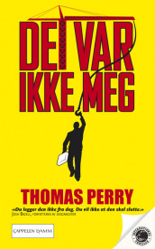 Det var ikke meg av Thomas Perry (Ebok)