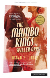 The Mambo Kings spiller opp! av Oscar Hijuelos (Heftet)