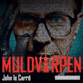 Muldvarpen av John le Carré (Nedlastbar lydbok)