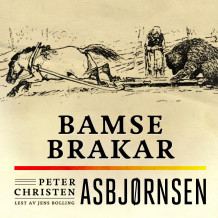 Bamse Brakar av Peter Christen Asbjørnsen (Nedlastbar lydbok)