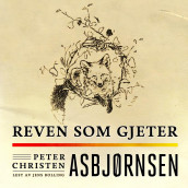 Reven som gjeter av Peter Christen Asbjørnsen (Nedlastbar lydbok)