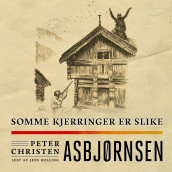 Somme kjerringer er slike av Peter Christen Asbjørnsen (Nedlastbar lydbok)