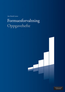 Formuesforvaltning. Oppgavehefte av Jens Henrik Larsen (Heftet)