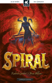 Spiral av Roderick Gordon og Brian Williams (Heftet)