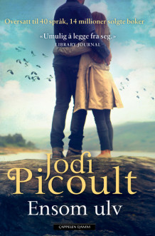 Ensom ulv av Jodi Picoult (Innbundet)
