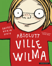 Absolutt Ville Wilma av Andrea Bræin Hovig (Innbundet)