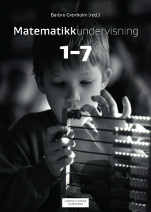 Matematikkundervisning 1-7 av Barbro Grevholm (Heftet)