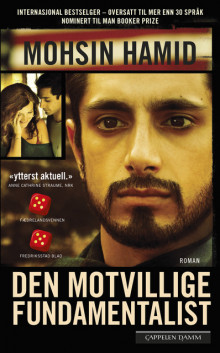 Den motvillige fundamentalist av Mohsin Hamid (Heftet)