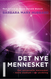 Det nye mennesket av Barbara Marx Hubbard (Heftet)