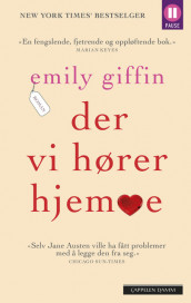 Der vi hører hjemme av Emily Giffin (Heftet)