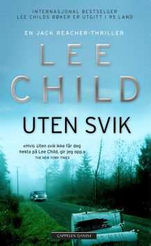 Uten svik av Lee Child (Innbundet)