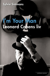Leonard Cohens liv -- I'm Your Man av Sylvie Simmons (Innbundet)